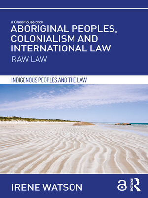 cover image of Aboriginal Peoples, Colonialism and International Law